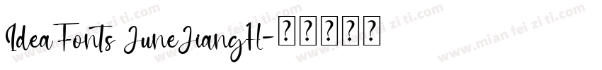 IdeaFonts JuneJiangH字体转换